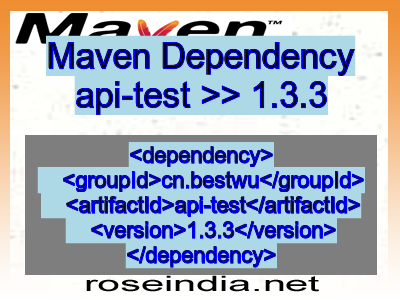 Maven dependency of api-test version 1.3.3