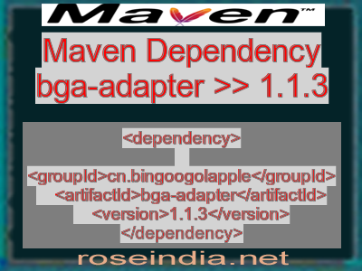 Maven dependency of bga-adapter version 1.1.3
