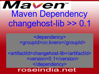 Maven dependency of changehost-lib version 0.1