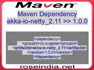 Maven dependency of akka-io-netty_2.11 version 1.0.0