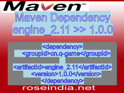 Maven dependency of engine_2.11 version 1.0.0