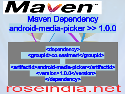 Maven dependency of android-media-picker version 1.0.0