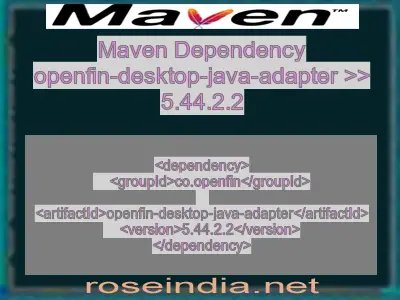 Maven dependency of openfin-desktop-java-adapter version 5.44.2.2