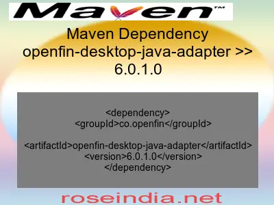 Maven dependency of openfin-desktop-java-adapter version 6.0.1.0