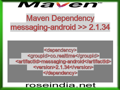 Maven dependency of messaging-android version 2.1.34