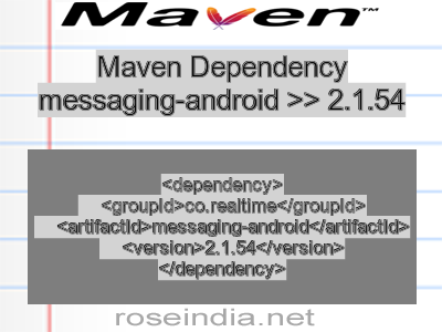 Maven dependency of messaging-android version 2.1.54