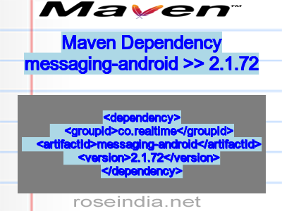 Maven dependency of messaging-android version 2.1.72