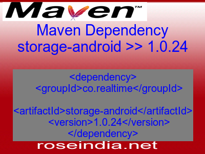 Maven dependency of storage-android version 1.0.24