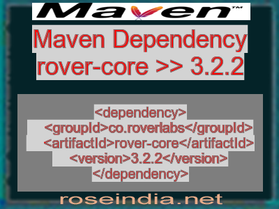 Maven dependency of rover-core version 3.2.2