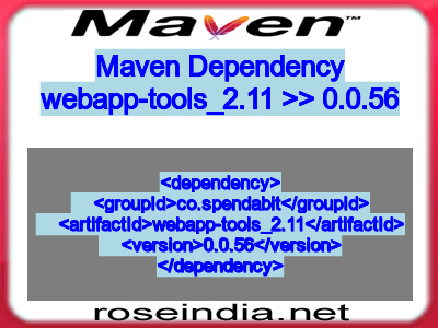 Maven dependency of webapp-tools_2.11 version 0.0.56