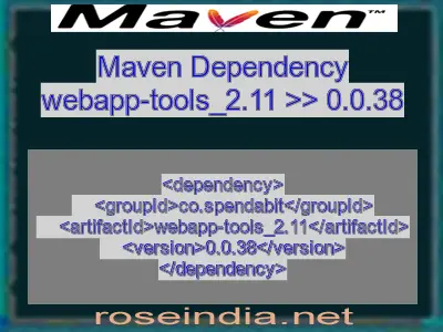 Maven dependency of webapp-tools_2.11 version 0.0.38