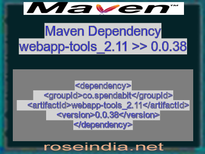 Maven dependency of webapp-tools_2.11 version 0.0.38