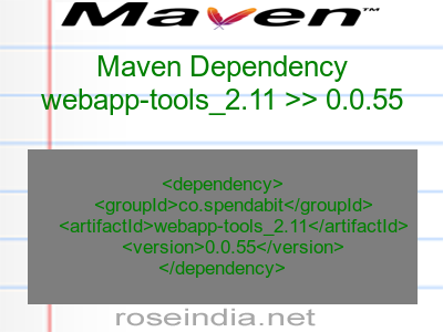 Maven dependency of webapp-tools_2.11 version 0.0.55