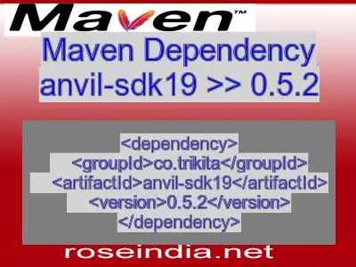 Maven dependency of anvil-sdk19 version 0.5.2