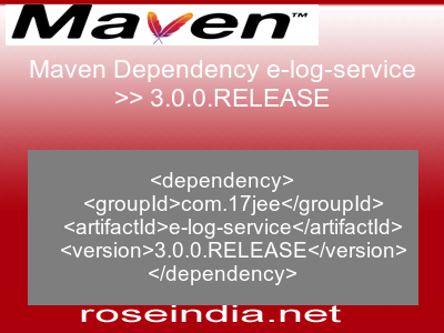 Maven dependency of e-log-service version 3.0.0.RELEASE