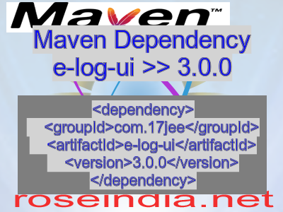 Maven dependency of e-log-ui version 3.0.0