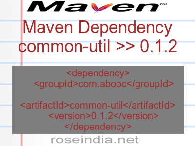 Maven dependency of common-util version 0.1.2