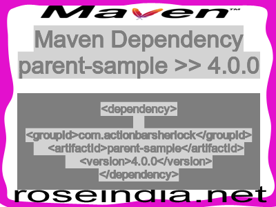 Maven dependency of parent-sample version 4.0.0