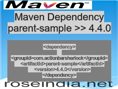 Maven dependency of parent-sample version 4.4.0