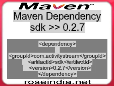 Maven dependency of sdk version 0.2.7