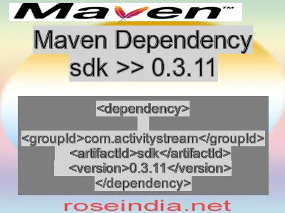 Maven dependency of sdk version 0.3.11
