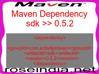 Maven dependency of sdk version 0.5.2