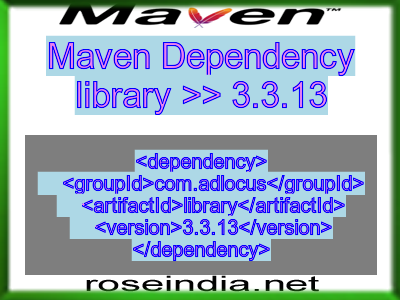 Maven dependency of library version 3.3.13