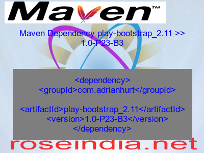 Maven dependency of play-bootstrap_2.11 version 1.0-P23-B3