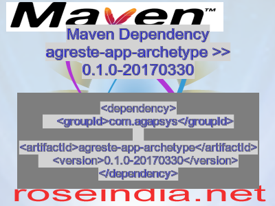 Maven dependency of agreste-app-archetype version 0.1.0-20170330