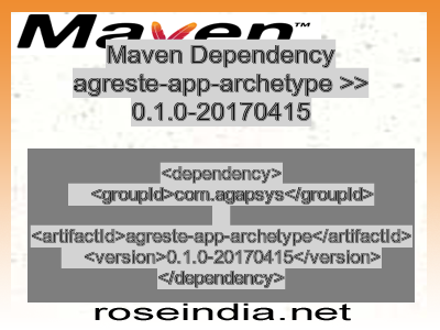 Maven dependency of agreste-app-archetype version 0.1.0-20170415