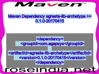 Maven dependency of agreste-lib-archetype version 0.1.0-20170415