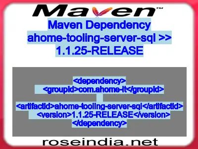 Maven dependency of ahome-tooling-server-sql version 1.1.25-RELEASE