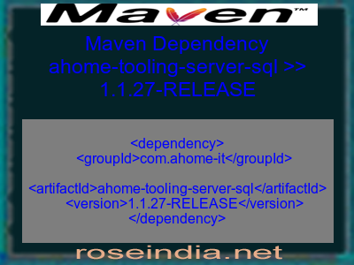 Maven dependency of ahome-tooling-server-sql version 1.1.27-RELEASE