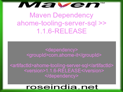 Maven dependency of ahome-tooling-server-sql version 1.1.6-RELEASE