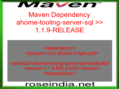 Maven dependency of ahome-tooling-server-sql version 1.1.9-RELEASE