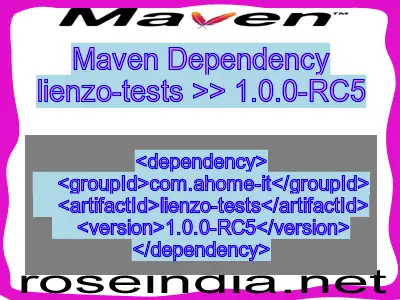 Maven dependency of lienzo-tests version 1.0.0-RC5