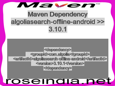 Maven dependency of algoliasearch-offline-android version 3.10.1
