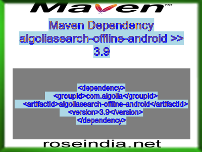 Maven dependency of algoliasearch-offline-android version 3.9