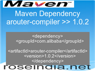 Maven dependency of arouter-compiler version 1.0.2