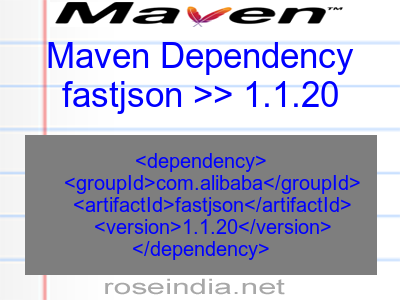 Maven dependency of fastjson version 1.1.20