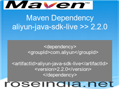 Maven dependency of aliyun-java-sdk-live version 2.2.0