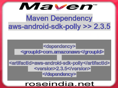 Maven dependency of aws-android-sdk-polly version 2.3.5