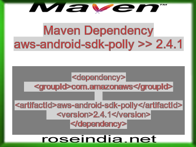 Maven dependency of aws-android-sdk-polly version 2.4.1