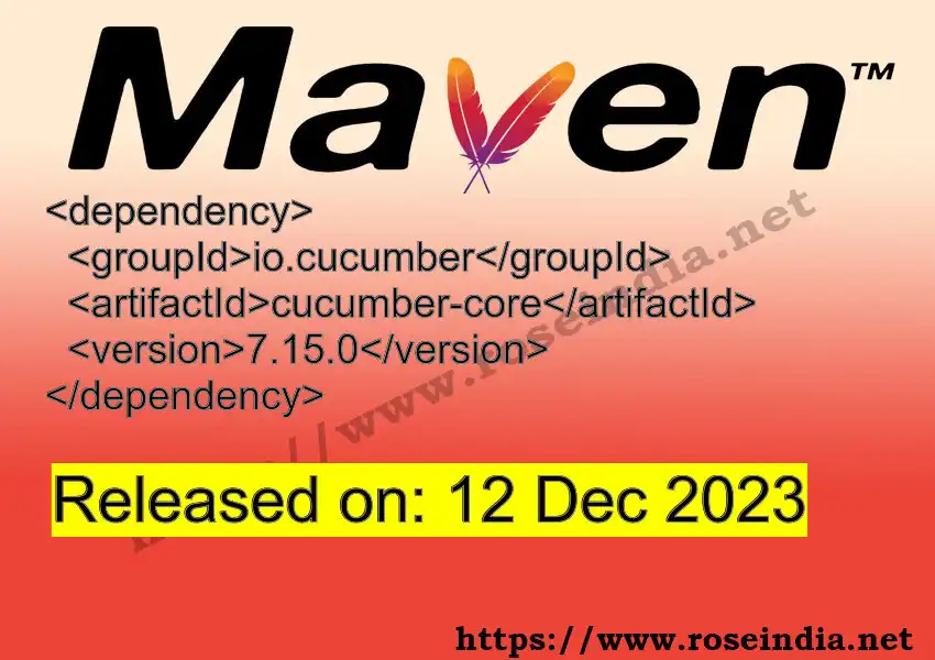 Maven dependency for io.cucumber cucumbercore version 7.15.0 is