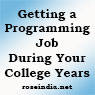 Tips for Getting a Programming Job During Your College Years
