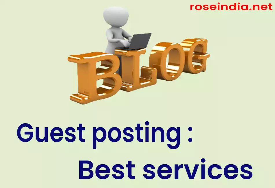 Guest posting : Best services