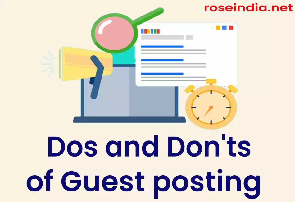 Dos and Don'ts of Guest posting