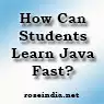 How Can Students Learn Java Fast?