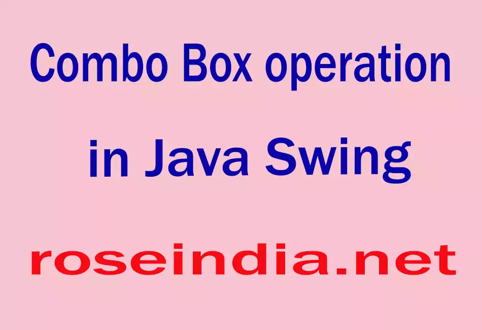 Combo Box operation in Java Swing
