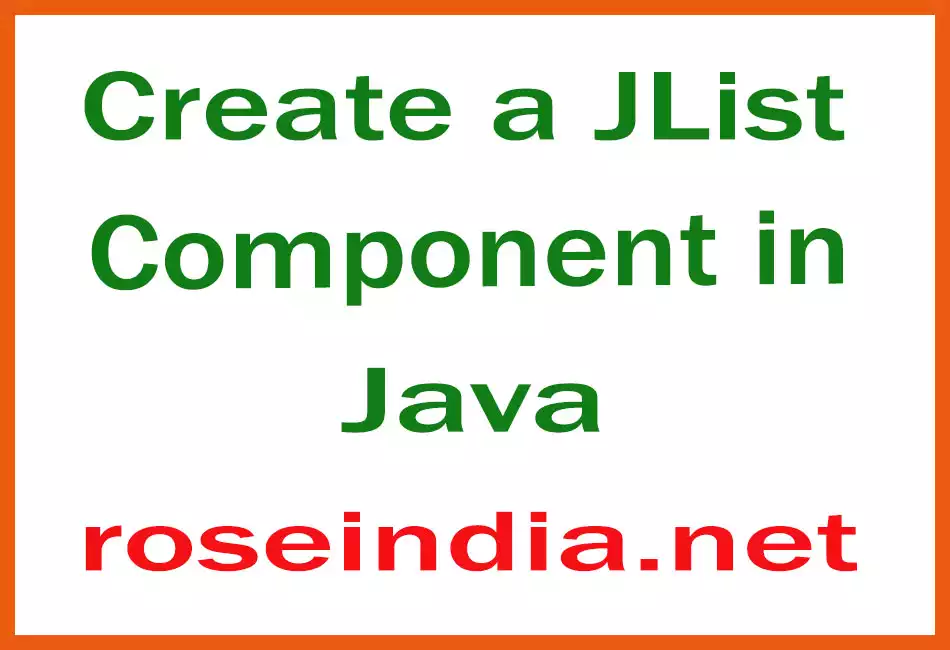 Create a JList Component in Java